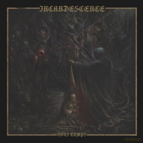 Incandescence: Hors Temps [CD]