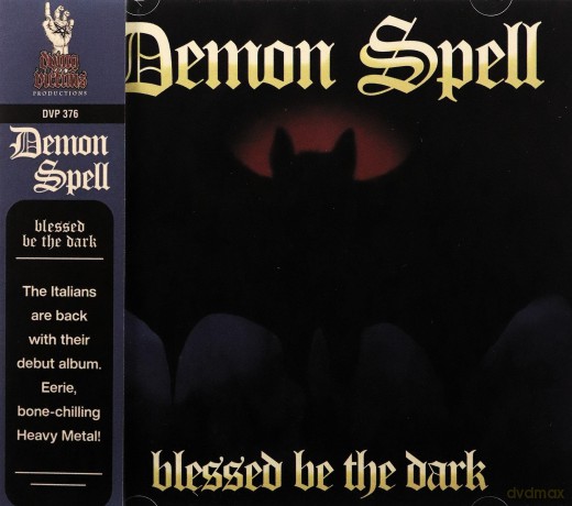 Demon Spell: Blessed Be The Dark [CD]