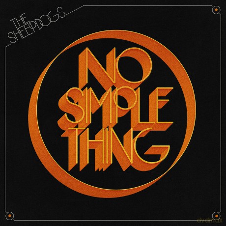 The Sheepdogs: No Simple Thing (digipack) [CD]