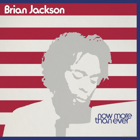Brian Jackson: Now More Than Ever [3xWinyl]