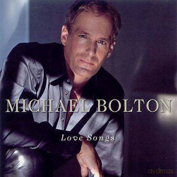 Michael Bolton: Love Songs [CD]