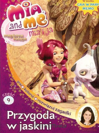 Mia and Me Magiczna księga 9 Przygoda w jaskini [KSIĄŻKA]