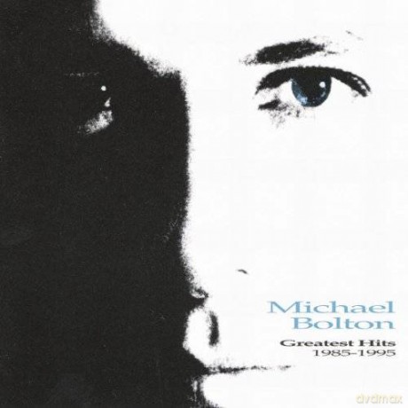 Michael Bolton: Greatest Hits 1985-1995 [CD]