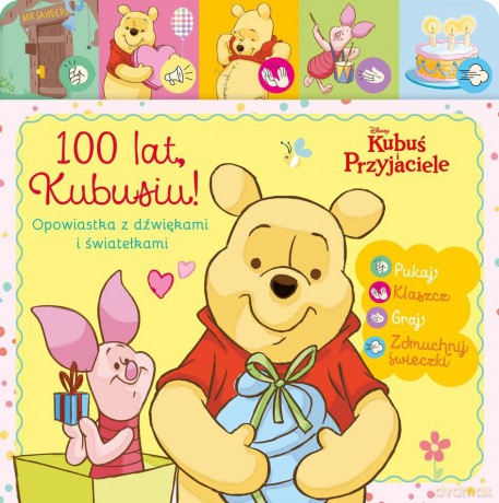 100 lat Kubusiu. Opowiastka z dźwiękami i światełkami. Disney Kubuś i przyjaciele - Monika Kiersnowska [KSIĄŻKA]