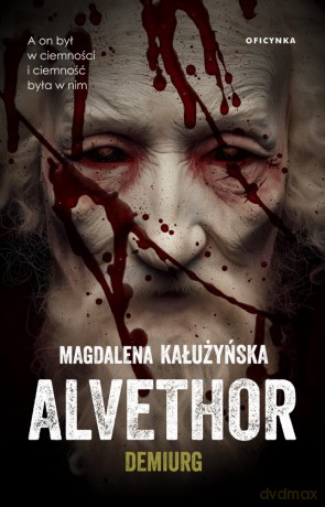 Alvethor. Demiurg - Magdalena Kałużyńska [KSIĄŻKA]