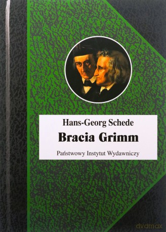Bracia Grimm - Hans-Georg Schede [KSIĄŻKA]