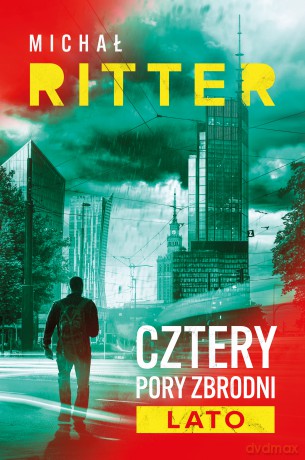 Cztery pory zbrodni. Lato - Michał Ritter [KSIĄŻKA]