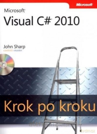 Microsoft Visual C# 2010. Krok po kroku [KSIĄŻKA]+[CD]