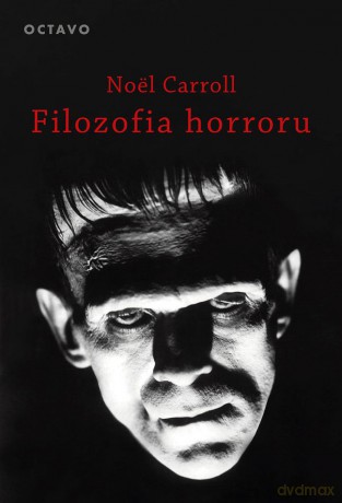 Filozofia horroru - Noel Carroll [KSIĄŻKA]