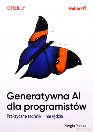 Generatywna AI dla programistów. Praktyczne techniki i narzędzia - Sergio Pereira [KSIĄŻKA]