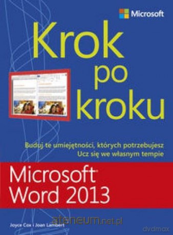 Microsoft Word 2013. Krok po kroku [KSIĄŻKA]