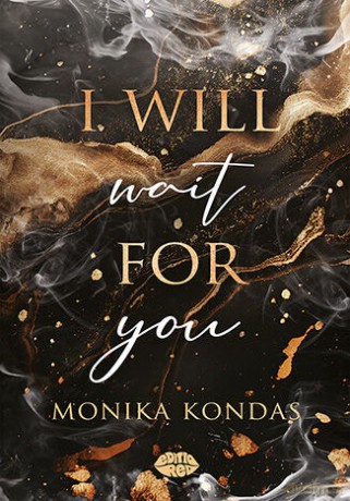 I will wait for you - Monika Kondas [KSIĄŻKA]