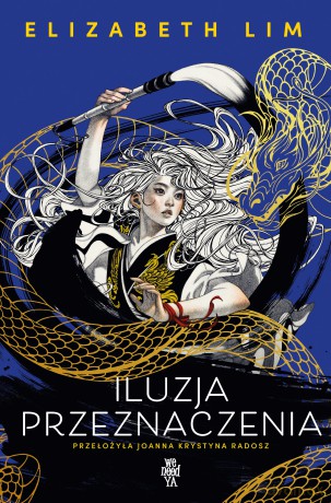 Iluzja przeznaczenia - Elizabeth Lim [KSIĄŻKA]