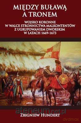 Między buławą a tronem [KSIĄŻKA]