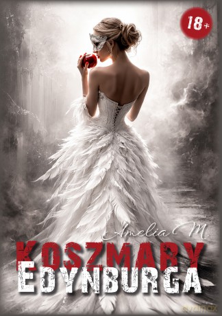 Koszmary Edynburga - Amelia M. [KSIĄŻKA]