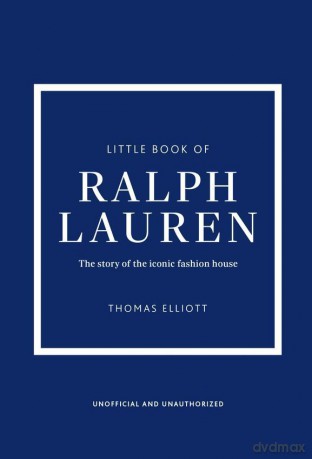 Little Book of Ralph Lauren - Thomas Elliott [KSIĄŻKA]