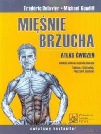 Mięśnie brzucha Atlas ćwiczeń [KSIĄŻKA]
