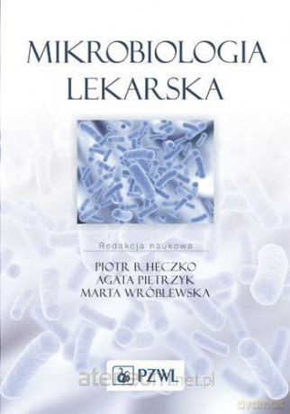 Mikrobiologia lekarska [KSIĄŻKA]