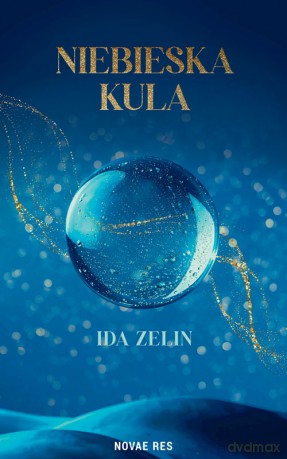 Niebieska kula - Ida Zelin [KSIĄŻKA]
