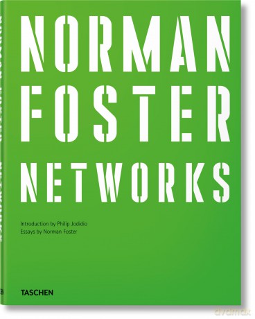 Norman Foster. Networks - Norman Foster [KSIĄŻKA]