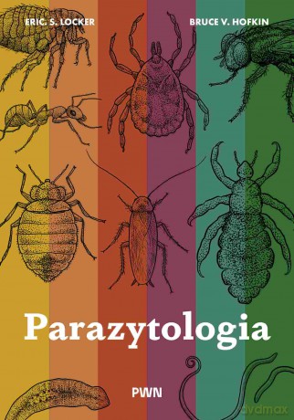 Parazytologia - Eric S. Loker, Bruce V. Hofkin [KSIĄŻKA]