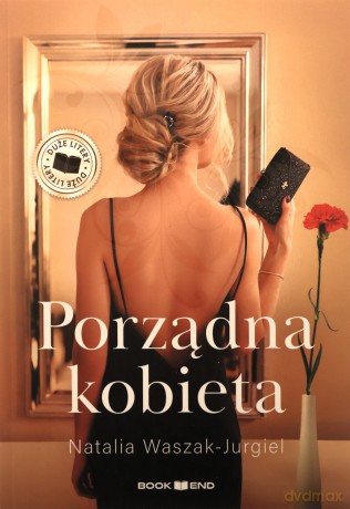 Porządna Kobieta. Duże Litery - Natalia Waszak-Jurgiel [KSIĄŻKA]