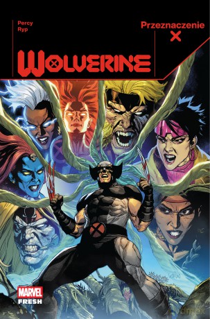 Przeznaczenie X. Wolverine (Tom 2) - Benjamin Percy, Juan José Ryp [KSIĄŻKA]