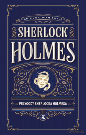 Przygody Sherlocka Holmesa - Arthur Conan Doyle [KSIĄŻKA]