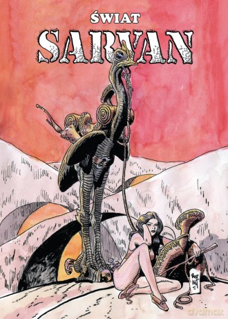 Świat Sarvan - Antonio Segura, Jordi Bernet [KSIĄŻKA]