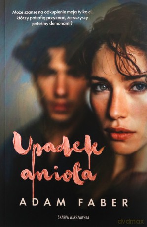 Upadek anioła - Adam Faber [KSIĄŻKA]