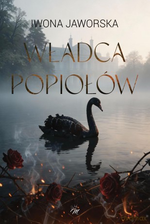 Władca popiołów - Iwona Jaworska [KSIĄŻKA]