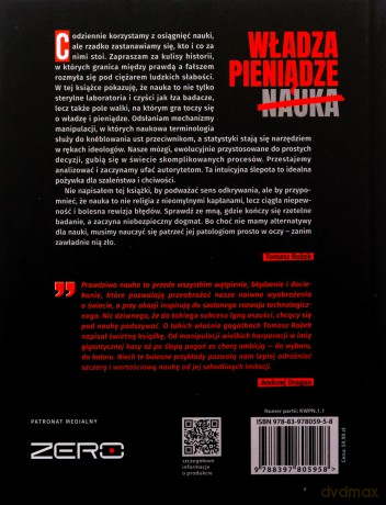 Władza, Pieniądze, Nauka. Jak chciwość, ideologia i szaleństwo wypaczyły badania naukowe - Tomasz Rożek [KSIĄŻKA]