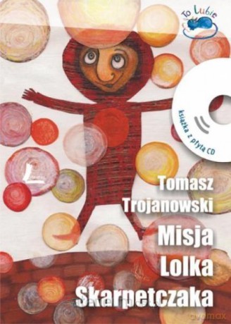 Misja Lolka Skarpetczaka [KSIĄŻKA]+[CD]