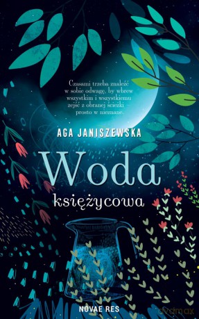 Woda księżycowa - Aga Janiszewska [KSIĄŻKA]
