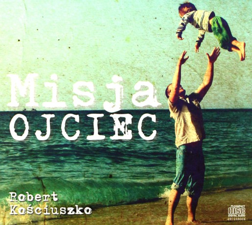Misja Ojciec [AUDIOBOOK]