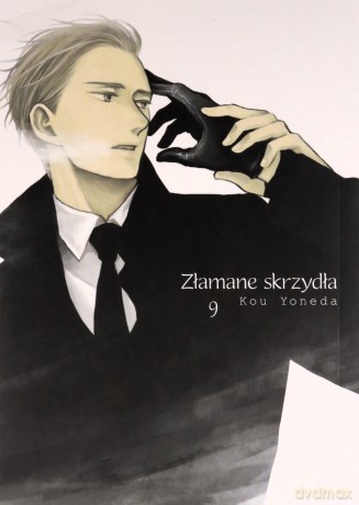 Złamane skrzydła (Tom 9) - Kou Yoneda [KSIĄŻKA]