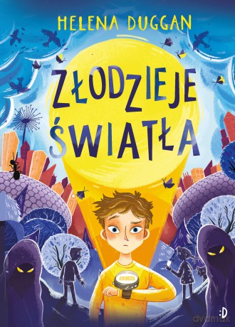 Złodzieje światła (Tom 1) - Helena Duggan [KSIĄŻKA]
