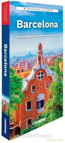 Barcelona przewodnik z atlasem - Larysa Rogala [KSIĄŻKA]