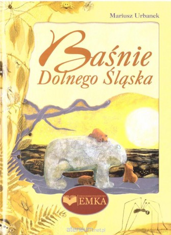 Baśnie Dolnego Śląska - Mariusz Urbanek [KSIĄŻKA]