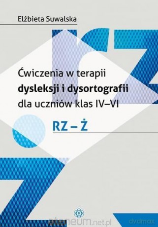 Ćwiczenia w terapii dysleksji i dysortografii rz-ż - Elżbieta Suwalska [KSIĄŻKA]