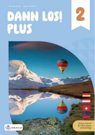 Dann los! Plus 2 ćwiczenia + online - Dagmara Wójcik Monika Janicka [KSIĄŻKA]