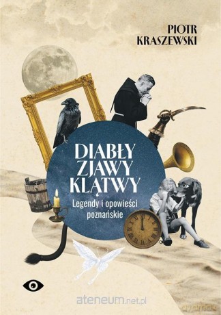 Diabły, zjawy, klątwy - Piotr Kraszewski [KSIĄŻKA]