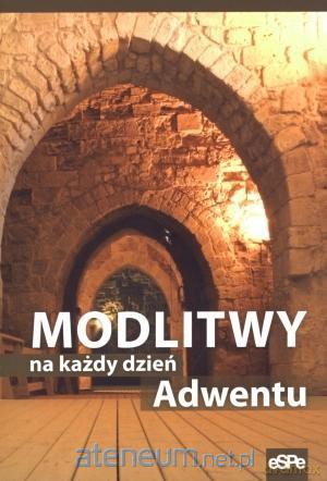 Modlitwy na każdy dzień Adwentu [KSIĄŻKA]