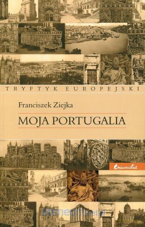 Moja Portugalia [KSIĄŻKA]