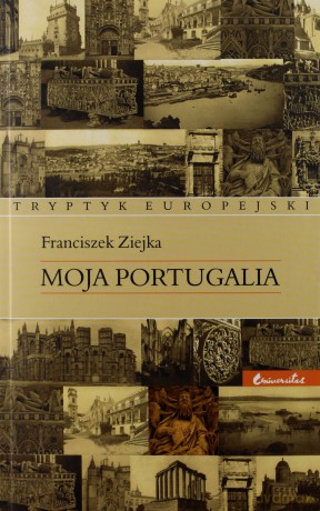 Moja Portugalia [KSIĄŻKA]