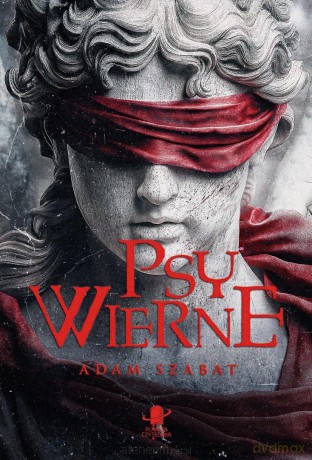 Psy wierne - Adam Szabat [KSIĄŻKA]