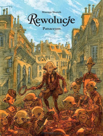 Rewolucje 12: Panaceum - Mateusz Skutnik [KOMIKS]