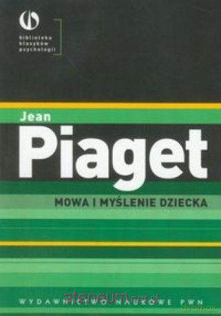 Mowa i myślenie dziecka [KSIĄŻKA]