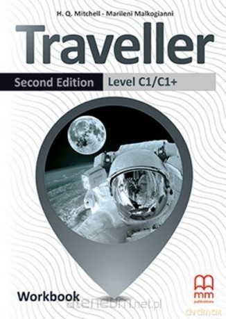 Traveller 2nd edition C1 Podręcznik - H. Q Mitchell, Marileni Malkogianni [KSIĄŻKA]