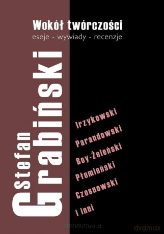 Wokół twórczości - Stefan Grabiński [KSIĄŻKA]